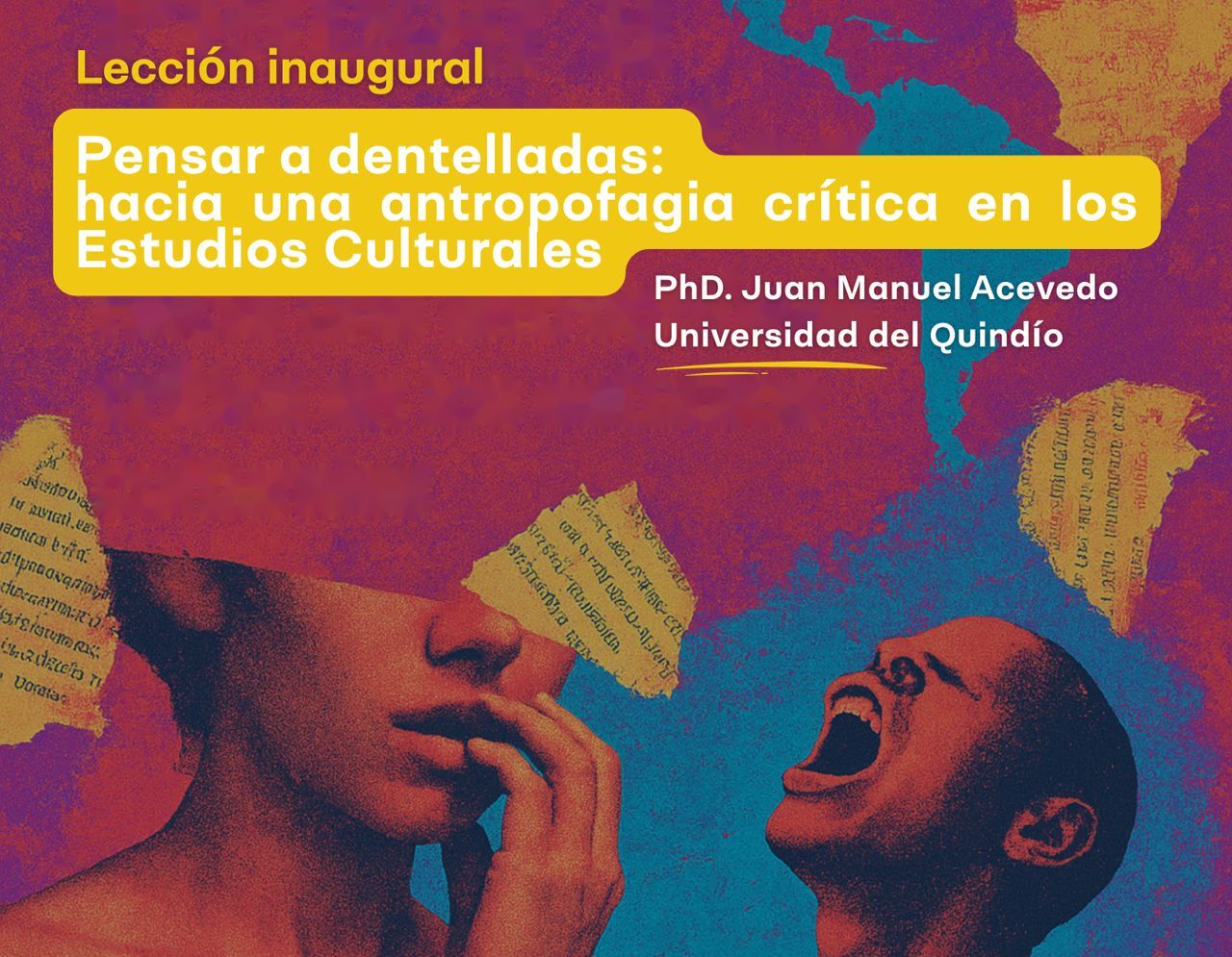 La Facultad de Bellas Artes y Humanidades de la UTP invita a toda la comunidad académica a la lección inaugural correspondiente al semestre 2025-2 de la Cuarta Cohorte de la Maestría en Estudios Culturales y Narrativas Contemporáneas, titulada “Pensar a dentelladas: hacia una antropofagia crítica en los estudios culturales”