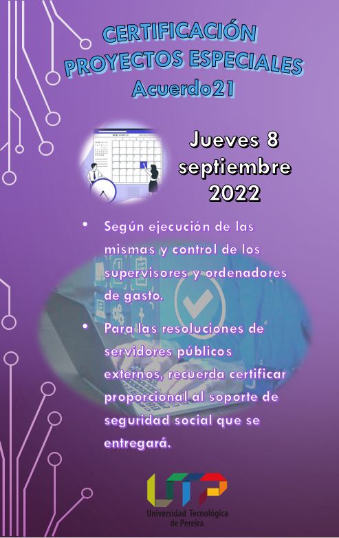Certificación Proyectos Especiales (Acuerdo 21) jueves 8 de septiembre 2022
