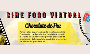 Cine foro virtual “chocolate de paz” 