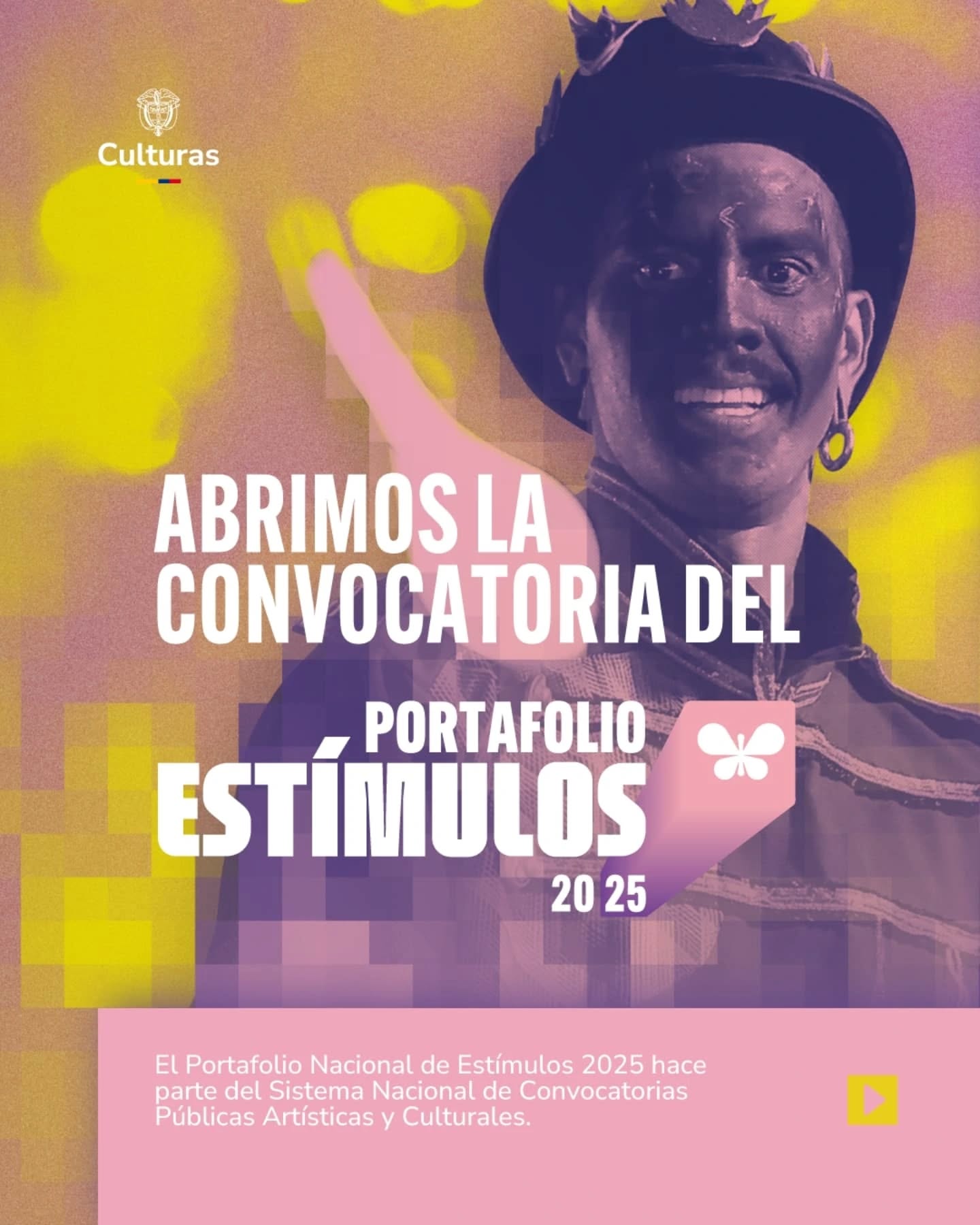 El Ministerio de Cultura ha anunciado la apertura del Programa Nacional de Estímulos – Portafolio 2025, un espacio que busca fomentar la creación, la investigación y la circulación cultural en el país a través de becas, residencias, pasantías, premios y reconocimientos.