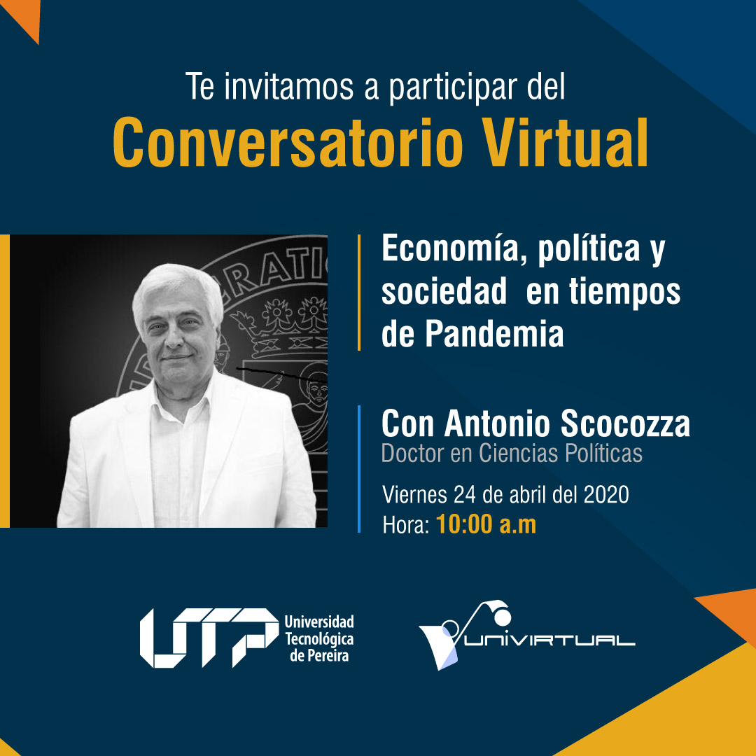 Conversatorio: Economía, política y sociedad en tiempos de Pandemia