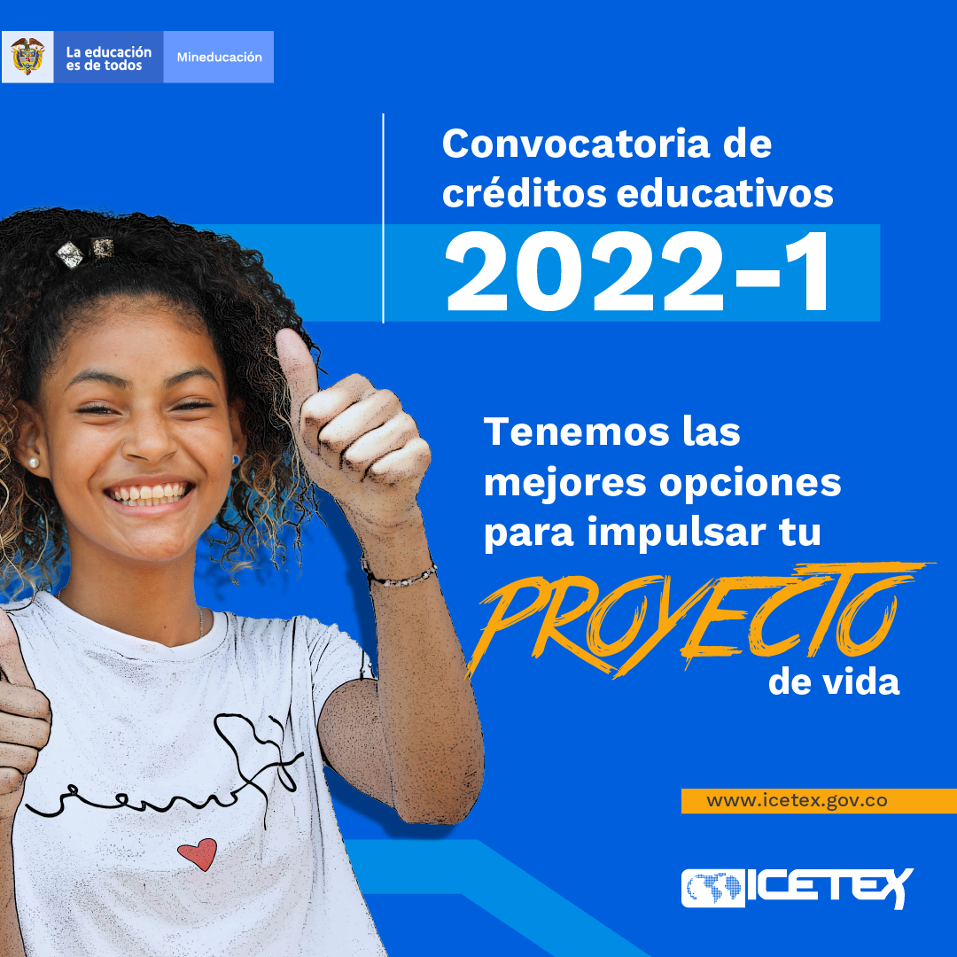 Convocatoria de créditos educativos 2022-1 