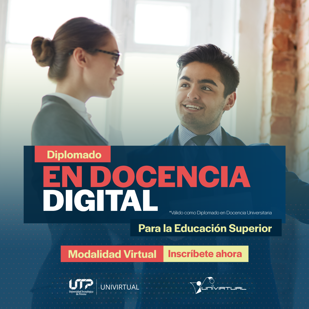 La Universidad Tecnológica de Pereira, a través Univirtual, informa que se encuentran abiertas las inscripciones al Diplomado en Docencia Digital para la Educación Superior, una oportunidad de formación académica que busca fortalecer las competencias pedagógicas, comunicativas y tecnológicas de profesionales interesados en desempeñarse como docentes en el contexto universitario actual.