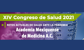 Egresado UTP participa en el XIV Congreso de la Salud 2021 de la Academia Mexiquense de Medicina
