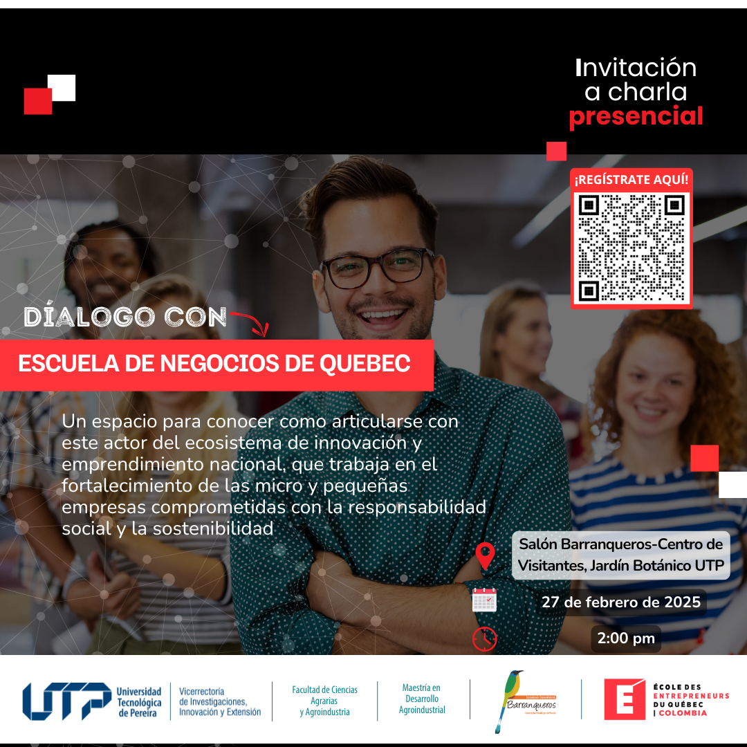 La Universidad Tecnológica de Pereira (UTP) invita a emprendedores y entidades de apoyo al ecosistema de emprendimiento a conocer más sobre la Escuela de Negocios de Quebec, una organización sin fines de lucro de origen canadiense con presencia en Colombia desde 2014. Su labor ha sido clave en el fortalecimiento de los ecosistemas de emprendimiento regionales, impulsando el desarrollo económico y social a través de procesos de formación y asesoría empresarial.