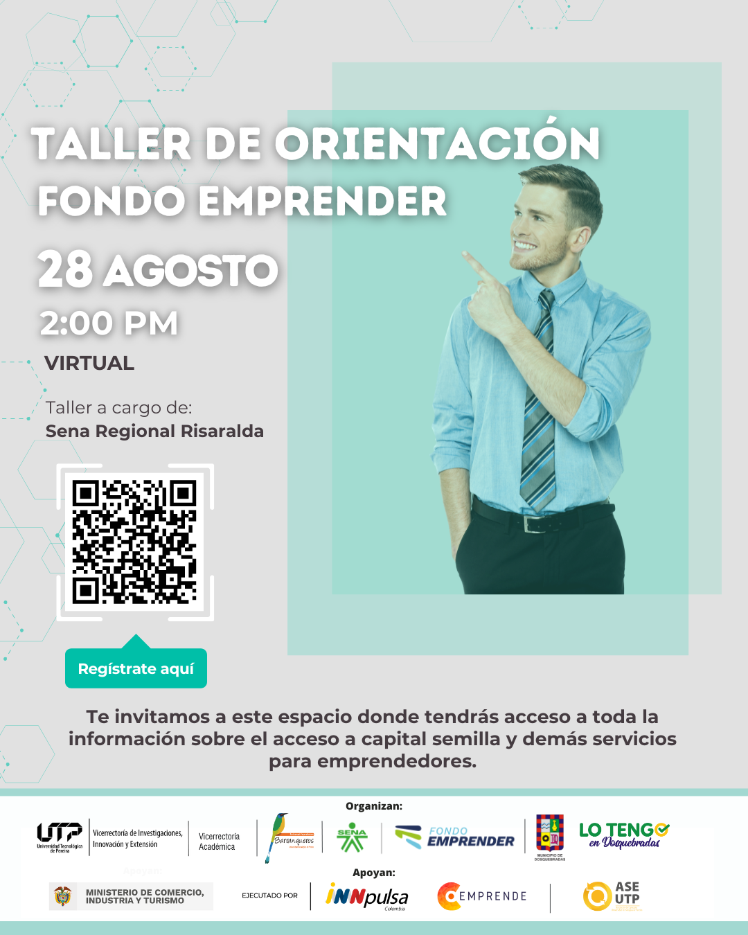 En este taller se identificará la ruta de acceso a los recursos de la Convocatoria Capital Semilla del Fondo Emprender, además de todas las opciones de acompañamiento que ofrece el Centro de Desarrollo Empresarial del SENA Regional Risaralda.