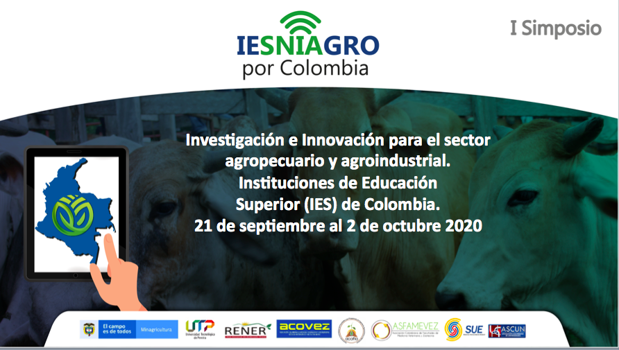 I Simposio de Investigación e Innovación del Sector Agropecuario e Industrial IESNIAGRO por Colombia
