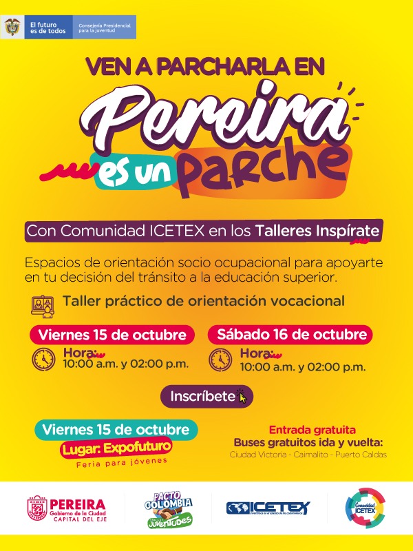 ICETEX presente en Pereira es un Parche 
