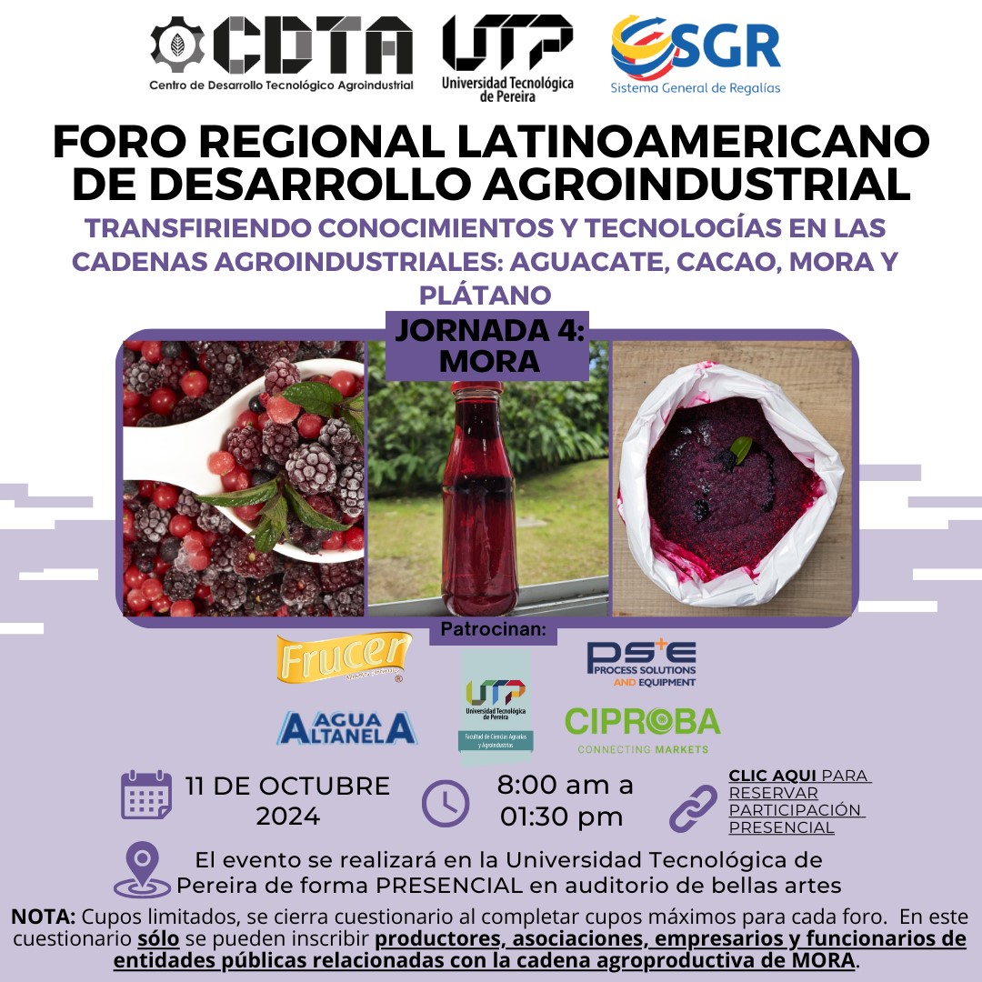 El Centro de Desarrollo Tecnológico Agroindustrial (CDTA), adscrito a la Universidad Tecnológica de Pereira, se encuentra organizando el Foro Regional Latinoamericano de Desarrollo Agroindustrial: Transfiriendo conocimientos y tecnologías en las cadenas agroindustriales de aguacate, cacao, mora y plátano. Este importante evento contará con cuatro jornadas académicas, cada una dedicada a una cadena agroindustrial específica.