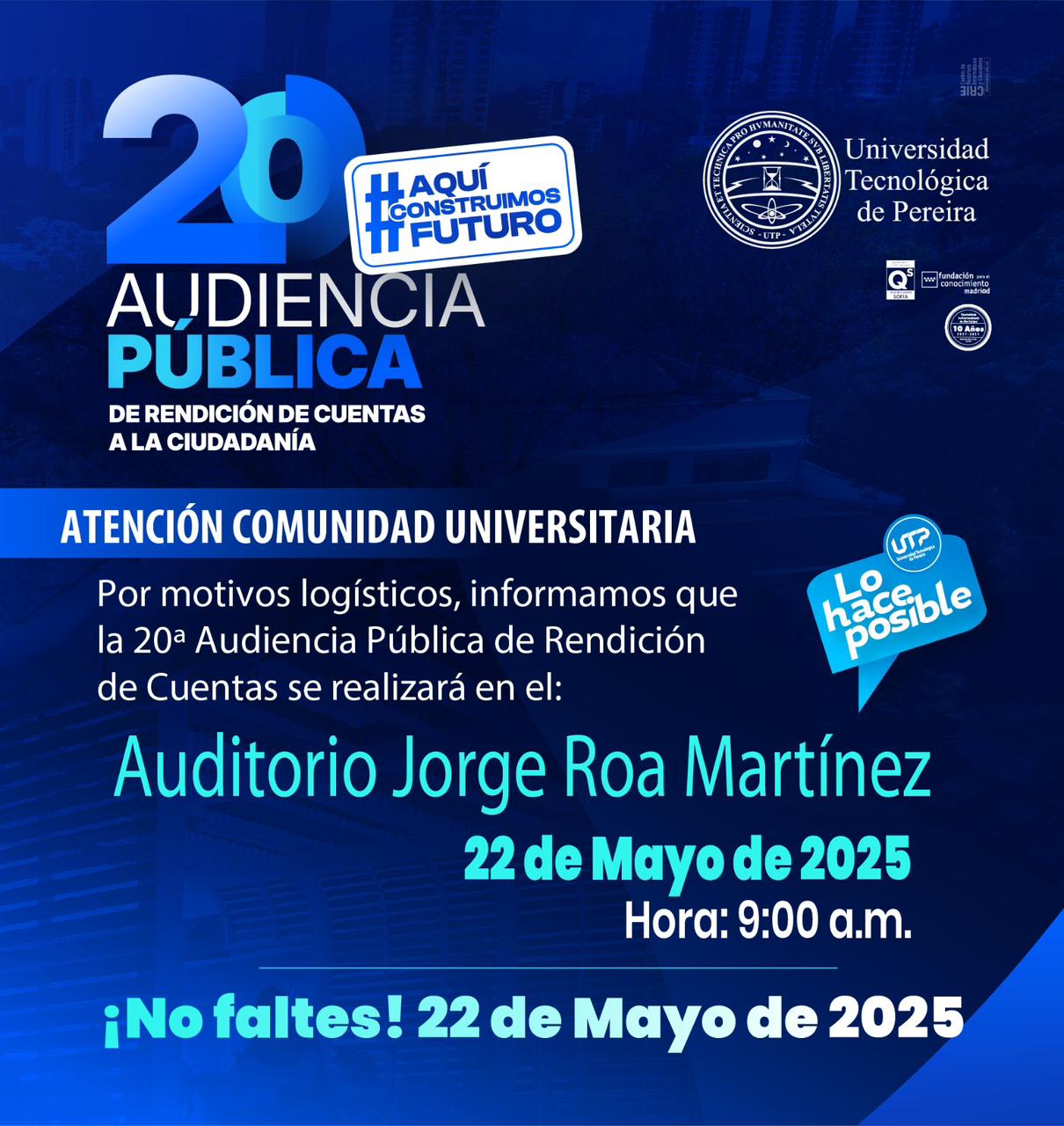 La Universidad Tecnológica de Pereira conmemora dos décadas de compromiso con la transparencia y el diálogo institucional, mediante la realización de su 20.ª Audiencia Pública, un evento que representa un hito en la historia de la Universidad por sus 20 años ininterrumpidos de apertura a la comunidad universitaria y a la ciudadanía.