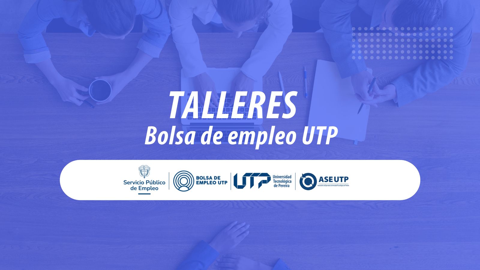 La Bolsa de Empleo de la Universidad Tecnológica de Pereira, invita a los egresados y a la comunidad universitaria, a participar en un ciclo de talleres gratuitos diseñados para fortalecer las competencias necesarias en los procesos de búsqueda de empleo. El contenido de los talleres contempla espacios prácticos que buscan contribuir a mejorar el perfil laboral de quienes asistan.