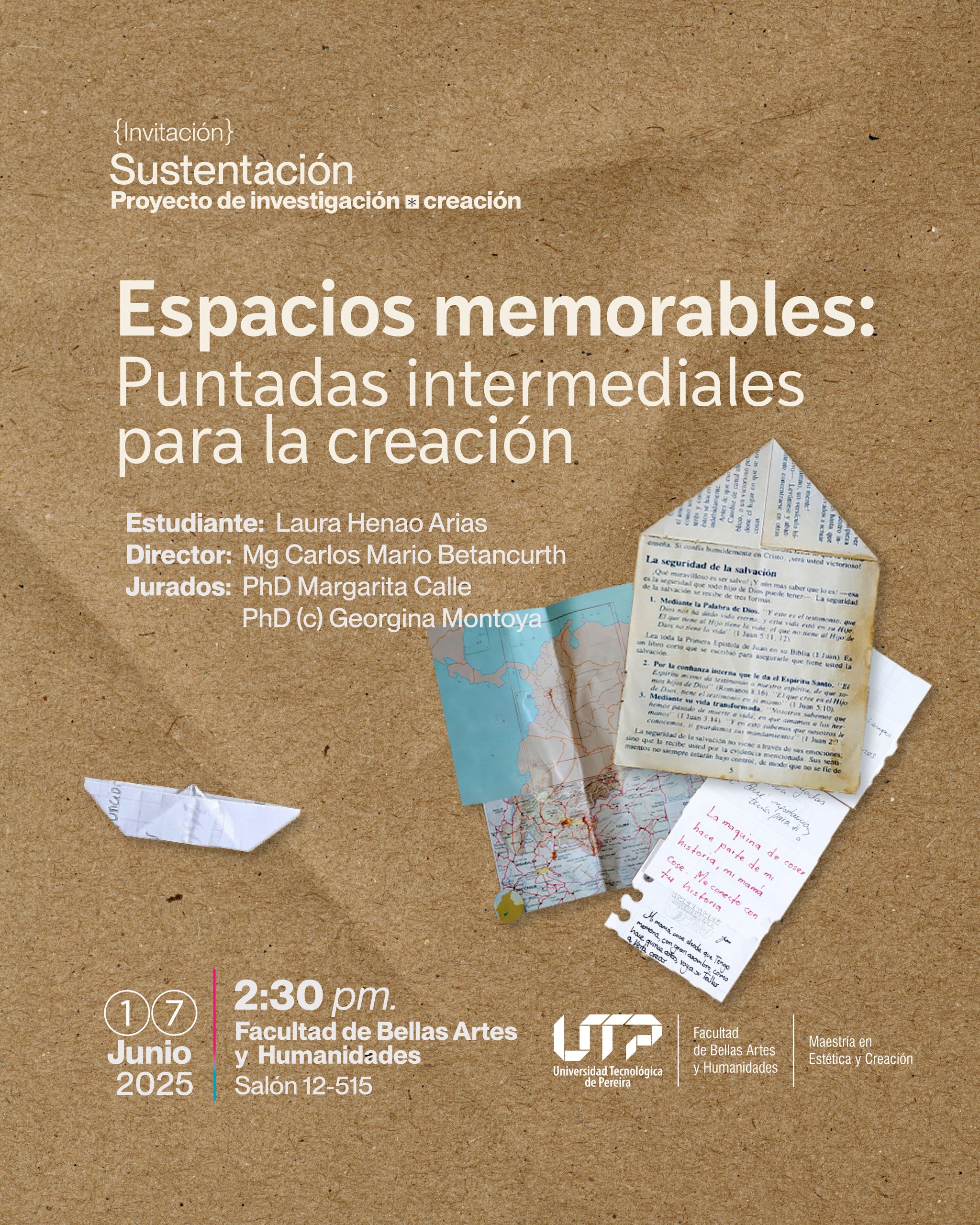 La Maestría en Estética y Creación, de la Facultad de Bellas Artes y Humanidades, invita a la sustentación del proyecto de investigación-creación titulado Espacios memorables: Puntadas intermedias para la creación, de la estudiante Laura Henao Arias.