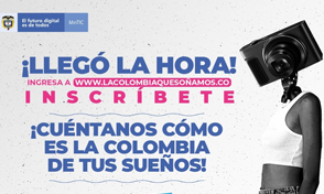 La Colombia que soñamos: ¡inscríbete!