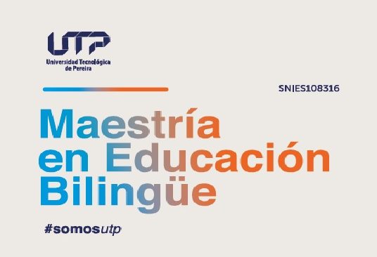 Maestría en Educación Bilingüe abre inscripciones para su IV cohorte