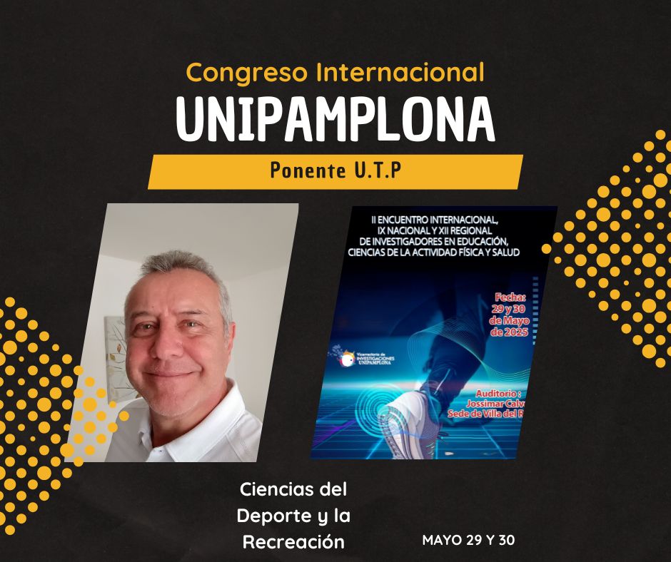 La Universidad Tecnológica de Pereira tuvo representación académica en el II Congreso Internacional, 9.º Nacional y XII Regional de Investigadores en Educación, Ciencias de la Actividad Física y Salud, desarrollado por la Universidad de Pamplona los días 29 y 30 de mayo en la sede Villa del Rosario, Norte de Santander.