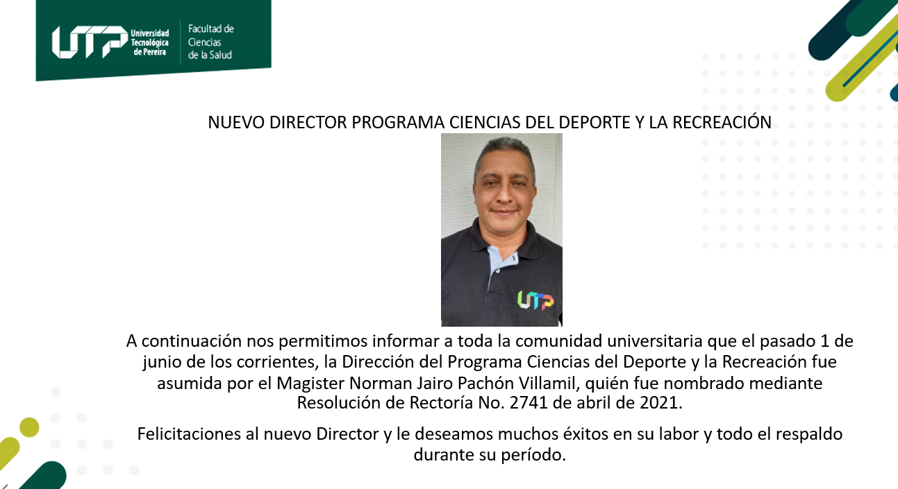 Nuevo director del programa de Ciencias del Deporte y la Recreación Nuevo director del programa de Ciencias del Deporte y la Recreación