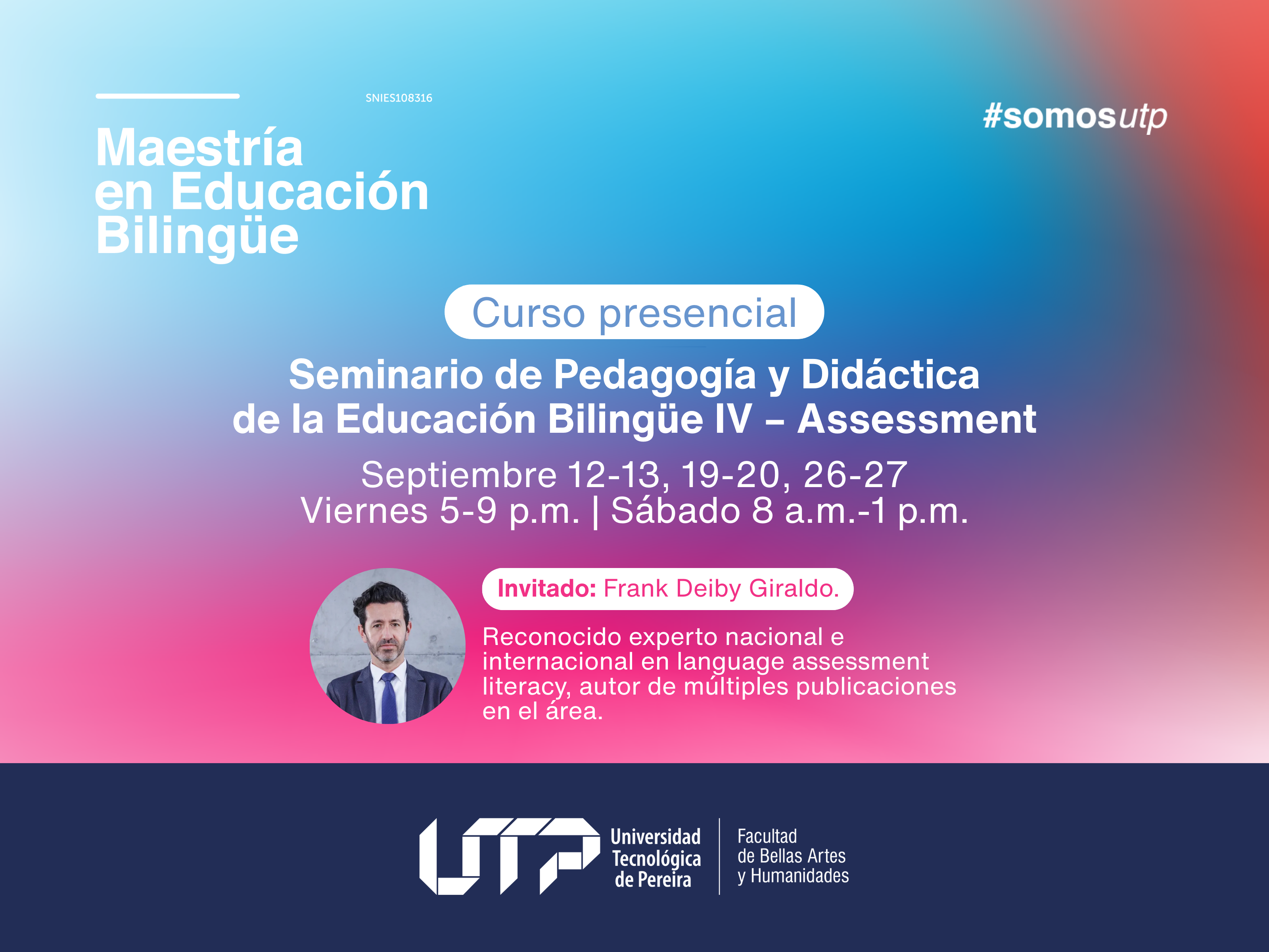 La Universidad Tecnológica de Pereira abre las puertas a una experiencia académica única: un curso presencial de Assessment para profesores de inglés, liderado por el profesor Frank Giraldo, reconocido especialista de alcance nacional e internacional con una destacada trayectoria investigativa y numerosas publicaciones en el área. Esta es una oportunidad invaluable para que los docentes en ejercicio fortalezcan sus competencias y actualicen sus prácticas de evaluación en la enseñanza de lenguas.
