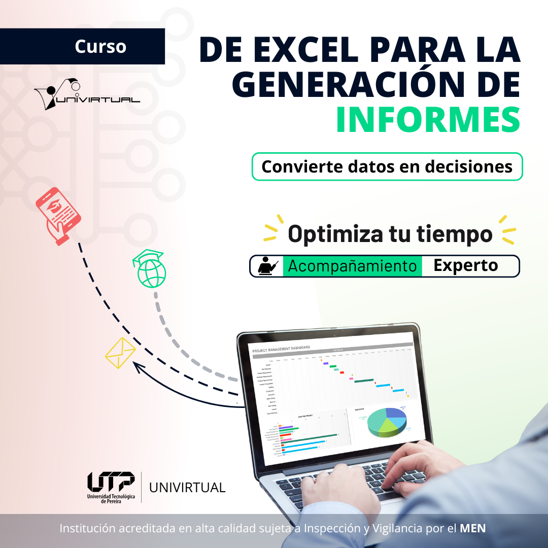 El manejo eficiente de datos es una competencia clave en el mundo laboral actual. Por ello, la Universidad Tecnológica de Pereira (UTP) ofrece el Curso de Excel para la Generación de Informes, un programa diseñado para transformar el uso de esta herramienta en una habilidad estratégica para la toma de decisiones.