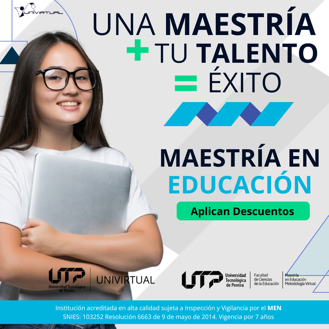 La Universidad Tecnológica de Pereira invita a profesionales de la educación a fortalecer su formación académica con una propuesta flexible, actualizada e innovadora.