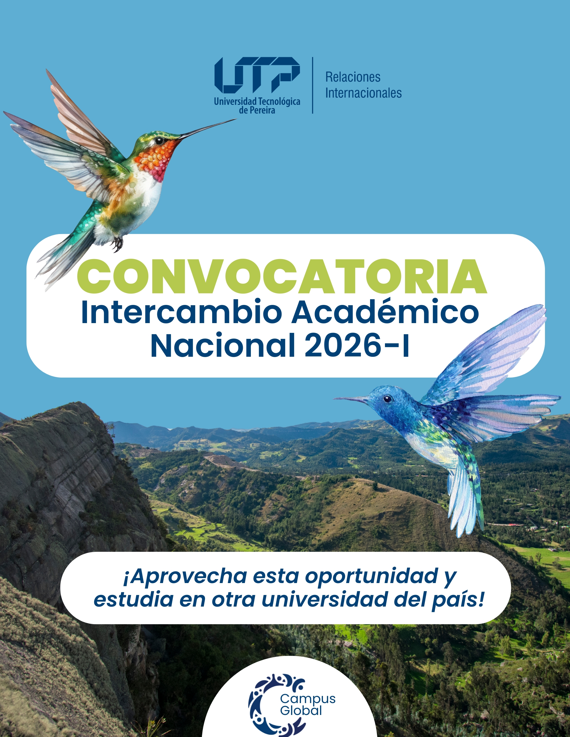 La Universidad Tecnológica de Pereira, a través de la Oficina de Relaciones Internacionales (ORI), extendió hasta el viernes 3 de octubre la Convocatoria de Intercambio Académico Nacional 2026-I. Esta es una oportunidad para que los estudiantes de pregrado y posgrado vivan una experiencia académica y cultural en universidades de todo el país.