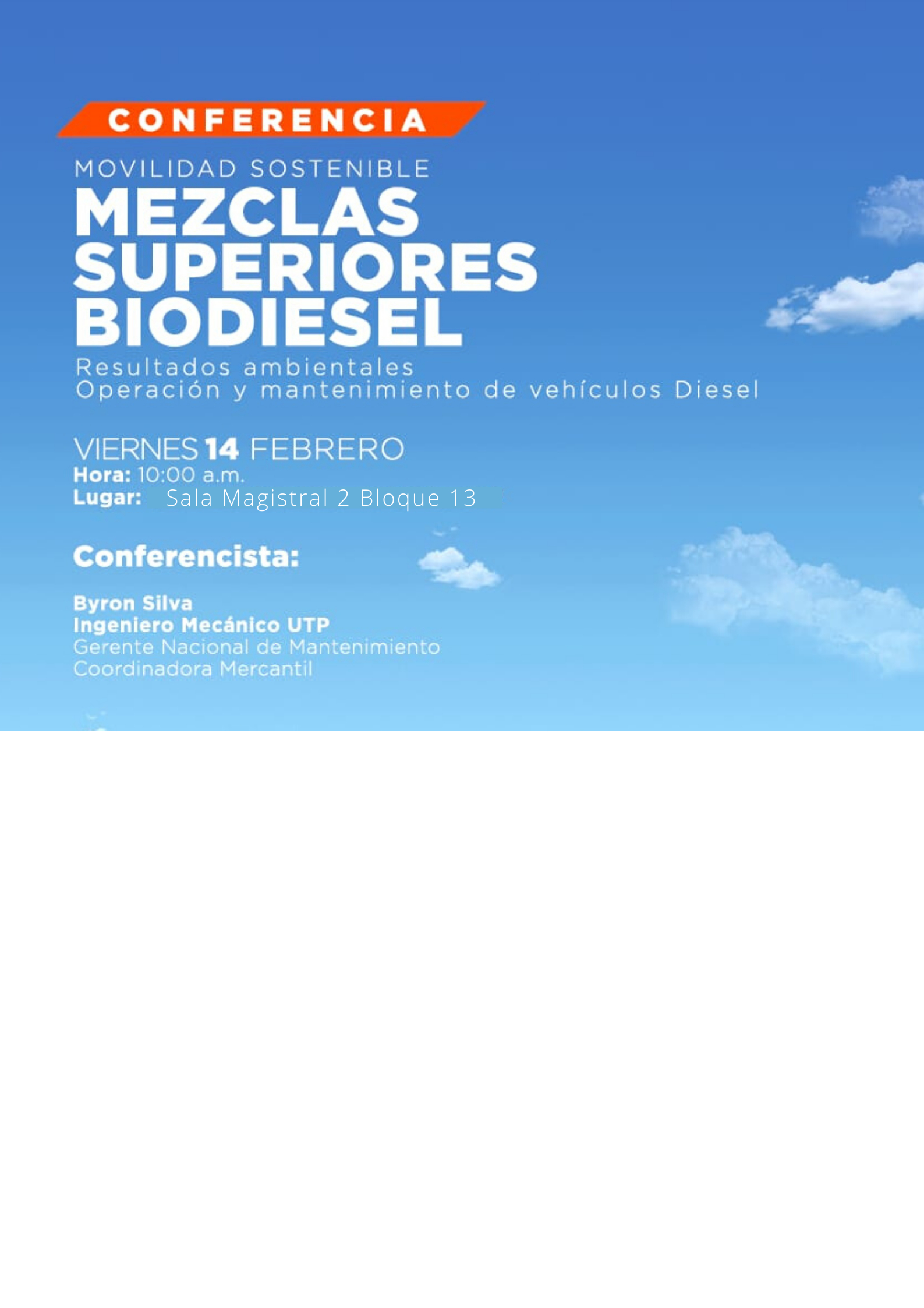 Conferencia  "Movilidad Sostenible Mezclas superiores Biodiesel"
