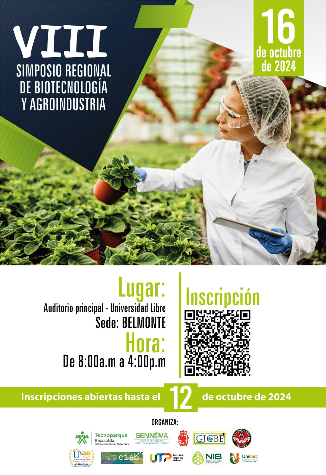 La Vicerrectoría de Investigaciones, Innovación y Extensión extiende la invitación a participar del "VIII SIMPOSIO REGIONAL DE BIOTECNOLOGÍA Y AGROINDUSTRIA" a desarrollarse el 16 de Octubre de 2024 de manera presencial en las instalaciones de la Universidad Libre Sede Belmonte, el cual ha sido organizado por el esfuerzo conjunto de instituciones como la Universidad Libre Seccional Pereira, el Centro Atención Sector Agropecuario del SENA Regional Risaralda a través de Tecnoparque Nodo Pereira y del Sistema de Innovación, Desarrollo Tecnológico e Investigación SENNOVA, la Universidad Abierta y a Distancia - UNAD, la Universidad Tecnológica de Pereira, la Universidad del Quindío,  la Corporación Universitaria Santa Rosa de Cabal – UNISARC,  y la Asociación Colombiana de Ciencias Biológicas Capítulo Armenia.