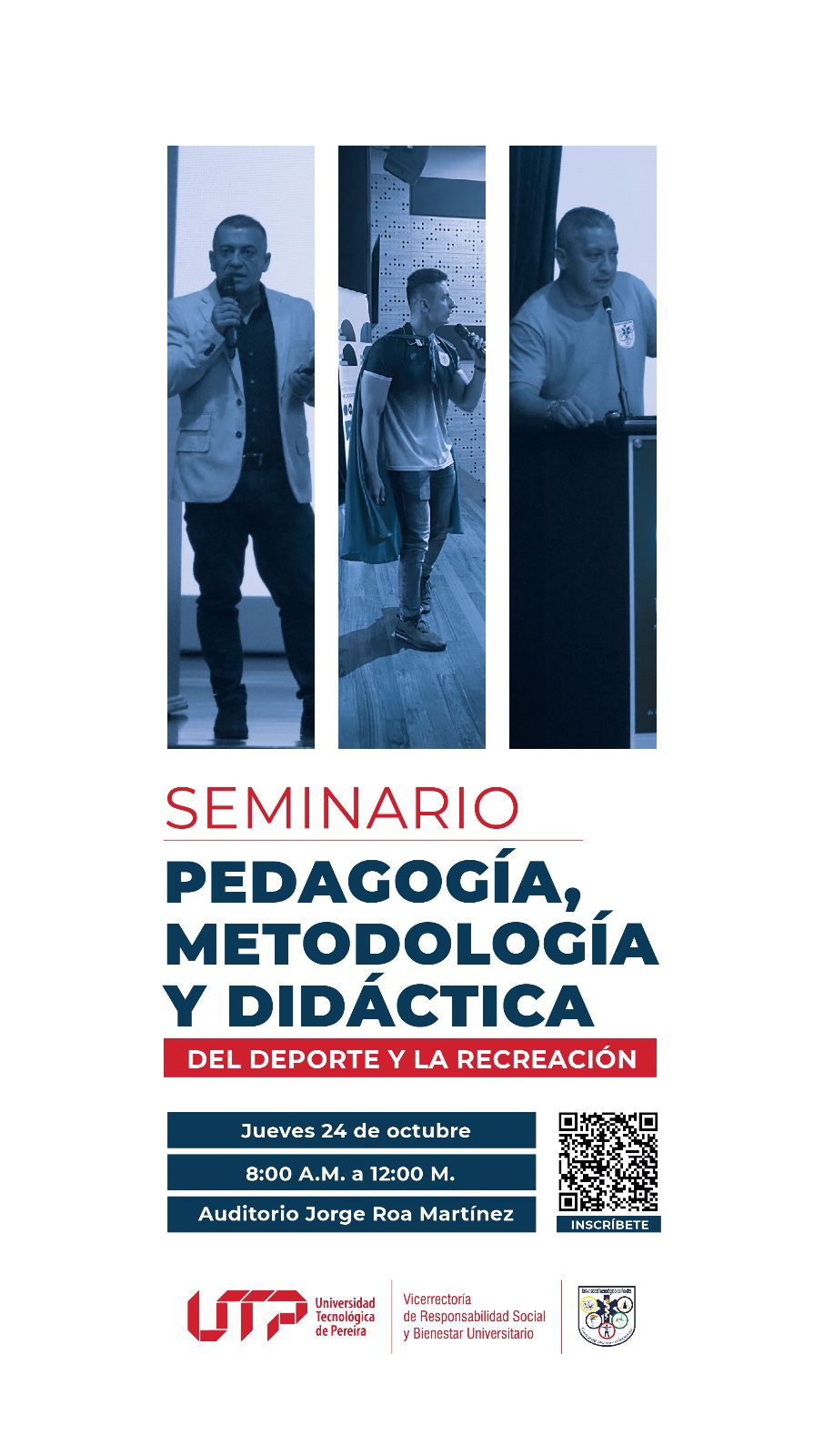 La Vicerrectoría de Responsabilidad Social y Bienestar Universitario y La Facultad de Ciencias de la Salud de la Universidad Tecnológica de Pereira organizan este evento dirigido a profesionales, estudiantes y apasionados por la enseñanza del deporte y la recreación.