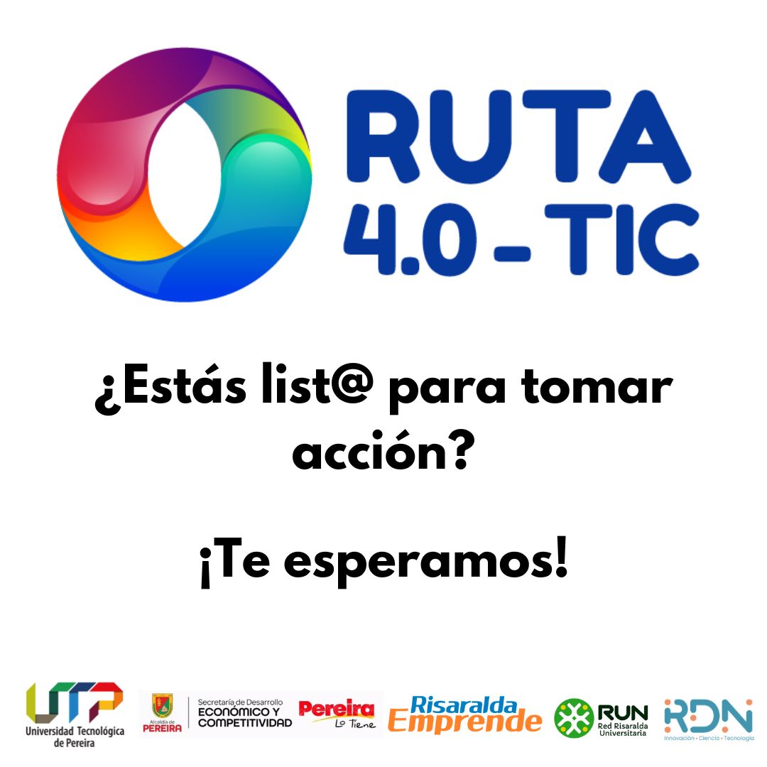 Con el propósito de potenciar ideas innovadoras y de alto valor en conocimiento, la Universidad Tecnológica de Pereira lanza una nueva edición de la Ruta 4.0, un programa de acompañamiento estratégico diseñado para emprendedores con visión global.