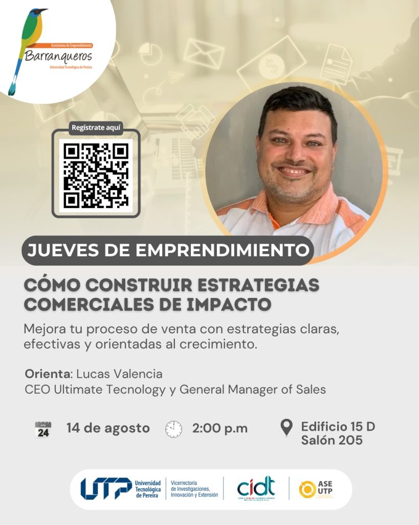 Tema: Cómo construir estrategias comerciales de impacto.  Los participantes podrán mejorar su proceso de venta mediante estrategias claras, efectivas y orientadas al crecimiento.