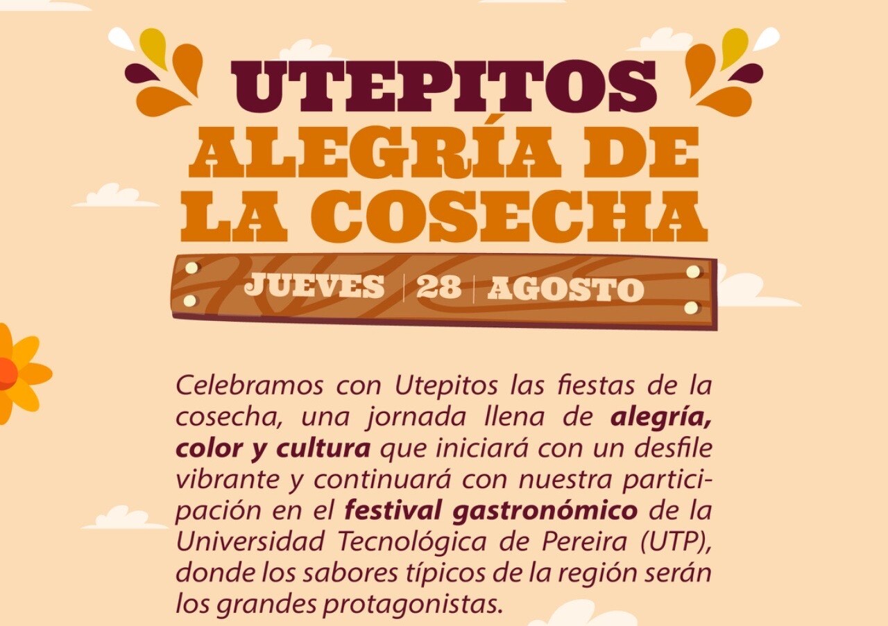 Este jueves 28 de agosto, no te puedes perder "Utepititos, Alegría de la Cosecha", un evento lleno de tradiciones, cultura y gastronomía. La jornada arrancará con el desfile a las 9:00 a.m. en la Plazoleta del Planetario de la Universidad Tecnológica de Pereira, donde niños, padres y profesores disfrutarán de un día vibrante.