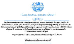 Invitación a la Gala de Apertura de UTPMUN 2017 (modelo de Naciones Unidas de la UTP)