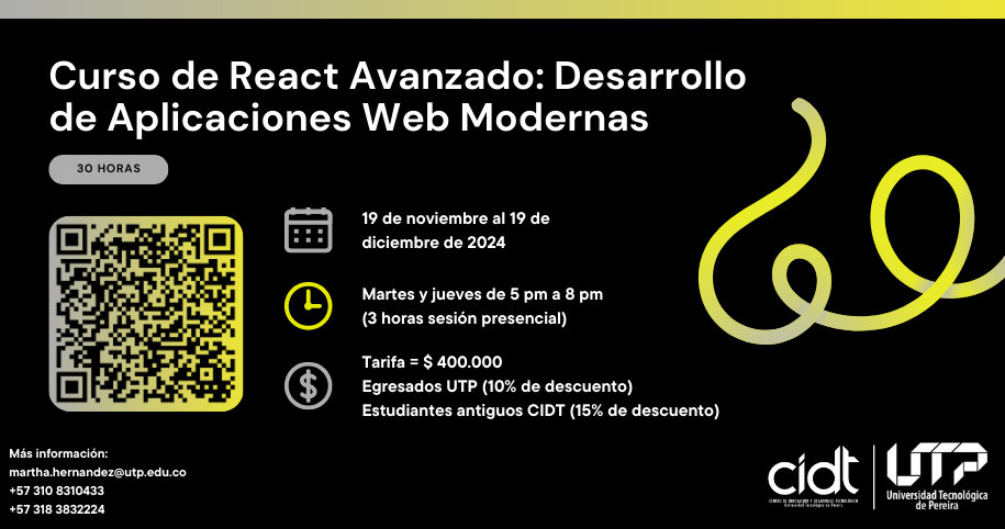 La Universidad Tecnológica de Pereira (UTP) ha lanzado un nuevo curso dirigido a desarrolladores web que buscan especializarse en React para la creación de aplicaciones web modernas y escalables. El curso, titulado "React Avanzado: Desarrollo de Aplicaciones Web Modernas", está diseñado para aquellos profesionales interesados en llevar sus conocimientos de frontend al siguiente nivel mediante el dominio de técnicas avanzadas y buenas prácticas en esta popular biblioteca de JavaScript.