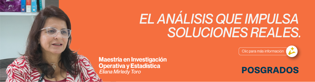 Los datos marcan el rumbo de las decisiones en la actualidad y la eficiencia es la clave para competir, contar con las herramientas correctas se convierte en una ventaja decisiva. La Maestría en Investigación Operativa y Estadística de la Universidad Tecnológica de Pereira, forma profesionales e impulsa líderes capaces de transformar procesos, optimizar recursos y generar impacto real en cualquier sector de la actividad humana.