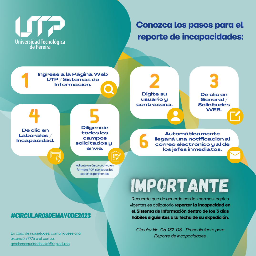 La Universidad Tecnológica de Pereira (UTP) informa a su comunidad sobre el procedimiento establecido para el reporte de incapacidades, dirigido a docentes de planta, empleados públicos, trabajadores oficiales, docentes transitorios, administrativos transitorios, docentes catedráticos y ocasionales de proyecto.