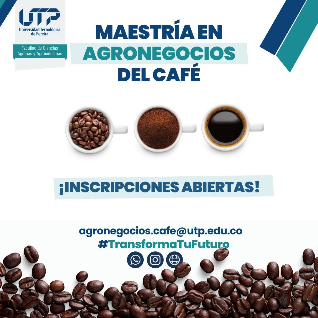 La Universidad Tecnológica de Pereira informa que se encuentran abiertas las inscripciones, hasta el 30 de junio de 2025, para la Maestría en Agronegocios del Café, un programa de posgrado único en Colombia y América Latina, diseñado para formar profesionales con competencias integrales en la cadena de valor del sector cafetero.